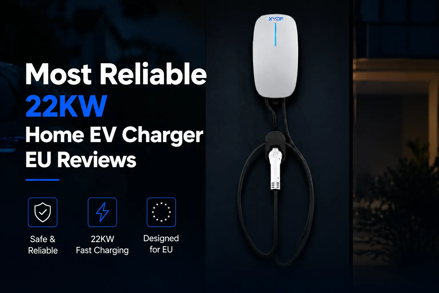 Most Reliable 22KW Home EV Charger EU Reviews