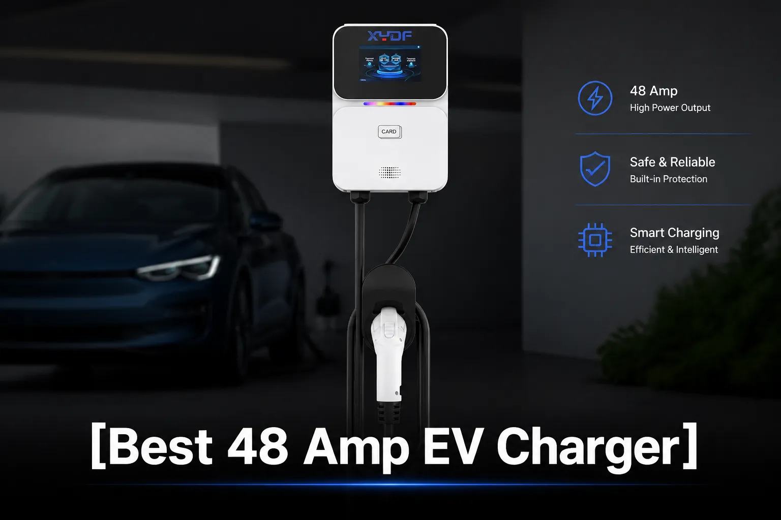 Best 48 Amp EV Charger