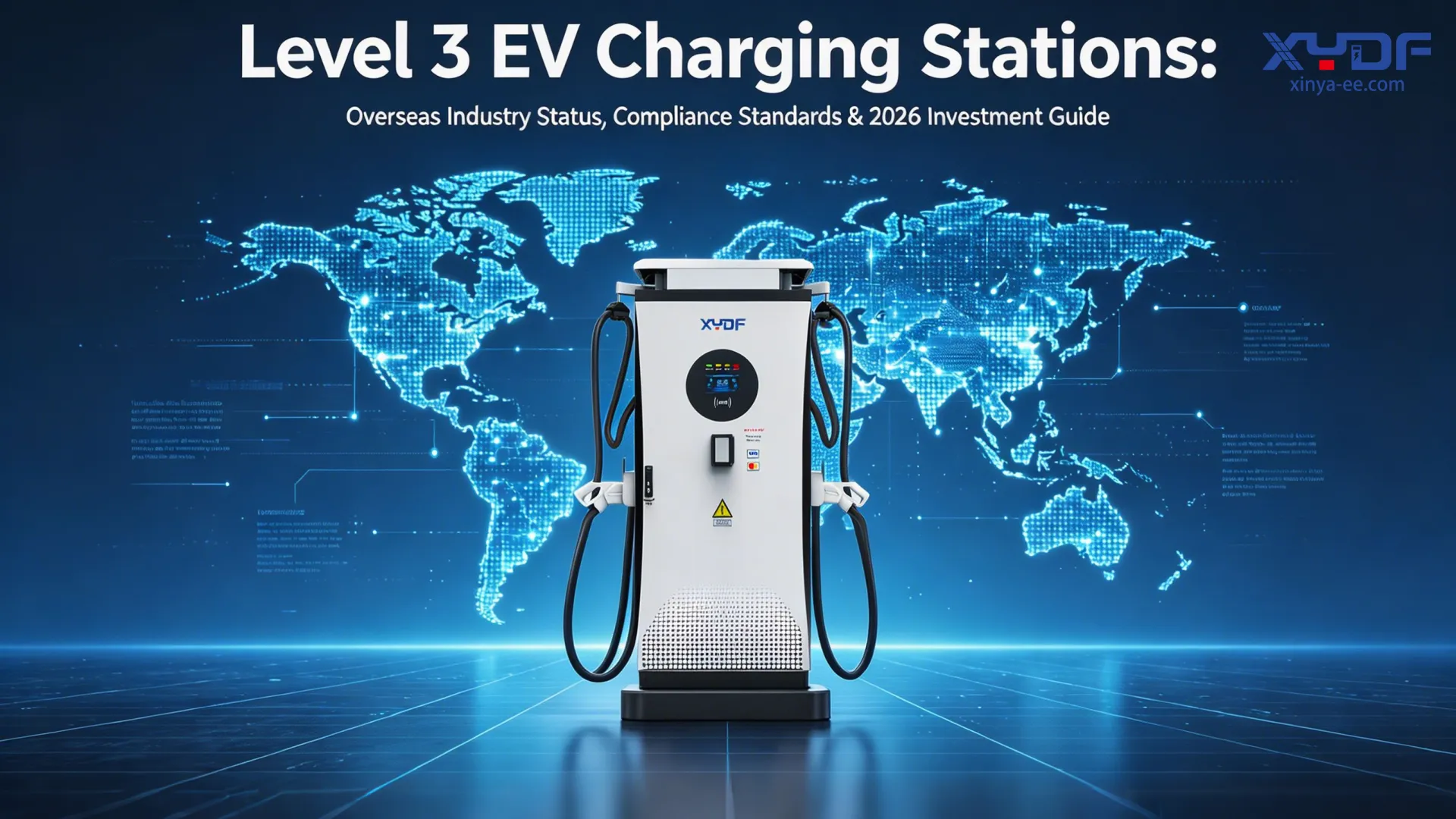 Level 3 EV Charging Stations: 2026 Overseas Investment Guide